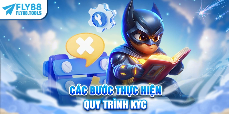 Các bước thực hiện quy trình KYC giúp bảo vệ tài khoản hiệu quả